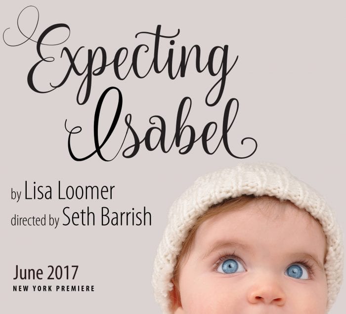 Expecting Isabel by Lisa Loomer play banner
