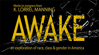 Awake play banner by K. Lorrel Manning
