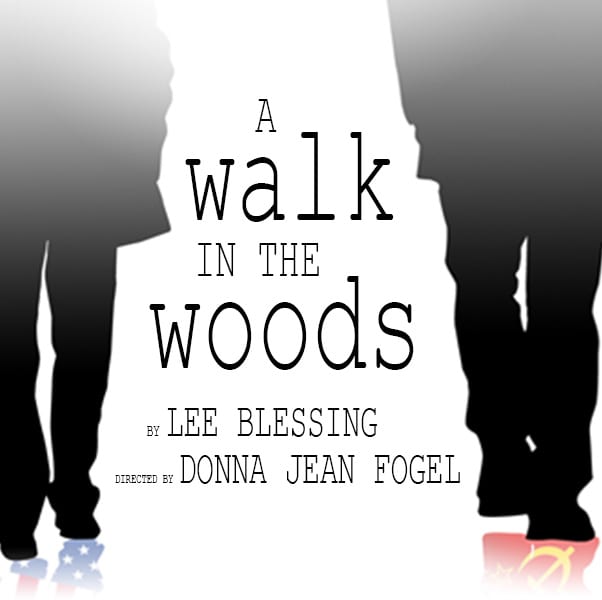 A Walk In The Woods by Lee Blessing, play banner