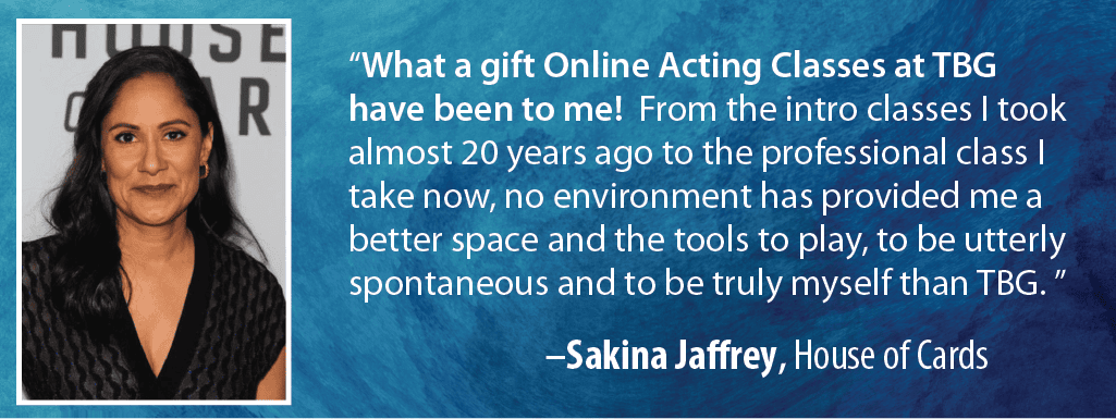 House of Cards actress, Sakina Jaffrey about her TBG online acting classes experience