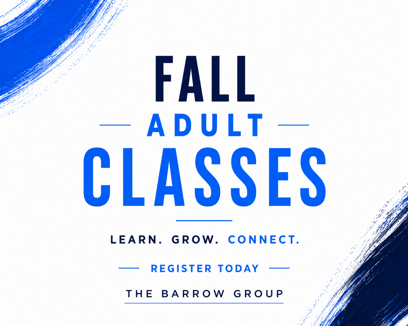 Featured image for “Register for a 2026 Fall Adult Class at The Barrow Group”
