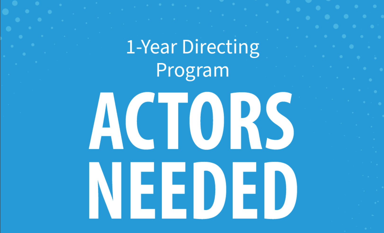 Featured image for “Actor Auditions – Fall Session of 1-Year Directing Program”